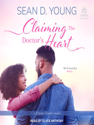cover image of Claiming the Doctor's Heart